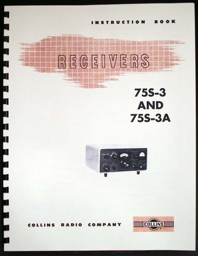 Collins 75S-3 75S-3A Receiver Manual HAM RADIO