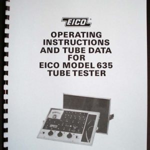 EICO MODEL 666  TUBE TESTER OPERATING INSTRUCTIONS W/TUBE DATA & SCHEMATICS 